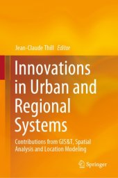 book Innovations in Urban and Regional Systems: Contributions from GIS&T, Spatial Analysis and Location Modeling