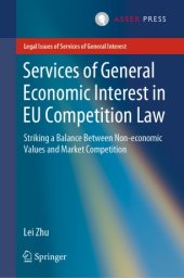 book Services of General Economic Interest in EU Competition Law: Striking a Balance Between Non-economic Values and Market Competition