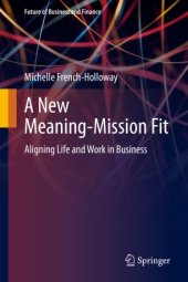 book A New Meaning-Mission Fit: Aligning Life and Work in Business