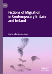 book Fictions of Migration in Contemporary Britain and Ireland