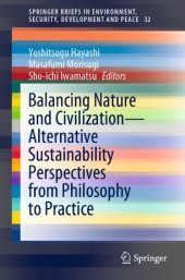 book Balancing Nature and Civilization - Alternative Sustainability Perspectives from Philosophy to Practice