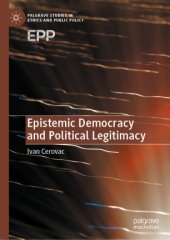 book Epistemic Democracy and Political Legitimacy