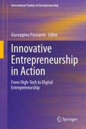 book Innovative Entrepreneurship in Action: From High-Tech to Digital Entrepreneurship