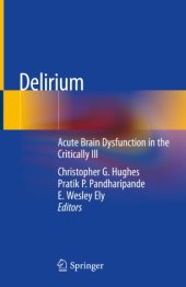 book Delirium: Acute Brain Dysfunction in the Critically Ill