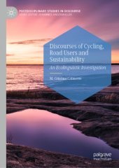 book Discourses of Cycling, Road Users and Sustainability: An Ecolinguistic Investigation