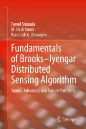 book Fundamentals of Brooks–Iyengar Distributed Sensing Algorithm: Trends, Advances, and Future Prospects