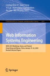 book Web Information Systems Engineering: WISE 2019 Workshop, Demo, and Tutorial, Hong Kong and Macau, China, January 19–22, 2020, Revised Selected Papers