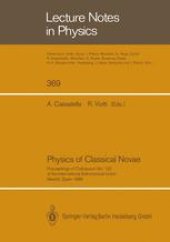 book Physics of Classical Novae: Proceedings of Colloquium No. 122 of the International Astronomical Union Held in Madrid, Spain, on 27–30 June 1989