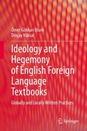 book Ideology and Hegemony of English Foreign Language Textbooks: Globally and Locally Written Practices