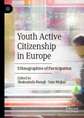 book Youth Active Citizenship in Europe: Ethnographies of Participation