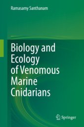 book Biology and Ecology of Venomous Marine Cnidarians