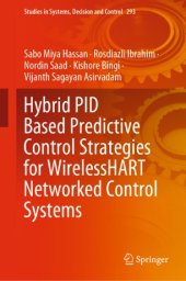 book Hybrid PID Based Predictive Control Strategies for WirelessHART Networked Control Systems