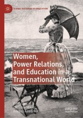 book Women, Power Relations, and Education in a Transnational World