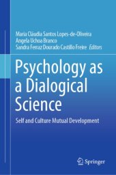 book Psychology as a Dialogical Science: Self and Culture Mutual Development