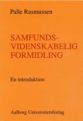 book Samfundsvidenskabelig formidling: en introduktion