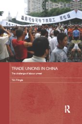 book Trade unions in China: the challenge of labour unrest