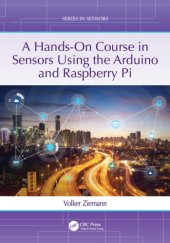 book A hands-on course in sensors using the Arduino and Raspberry Pi