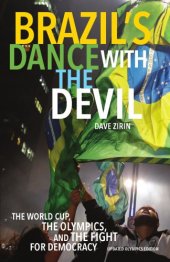 book Brazil's dance with the devil: the World Cup, the Olympics, and the fight for democracy