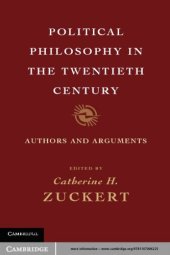 book Political philosophy in the twentieth century: authors and arguments