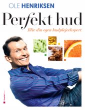 book Perfekt hud: bliv din egen hudplejeekspert