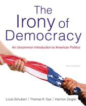 book The irony of democracy: an uncommon introduction to American politics