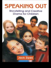 book Speaking out: storytelling and creative drama for children