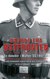 book Dagbog fra Østfronten: en dansker i Waffen-SS 1941-44