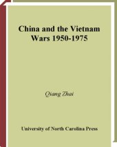 book China and the Vietnam wars, 1950-1975