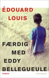 book Færdig med Eddy Bellegueule