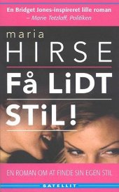 book Få lidt stil!: en roman om at finde sin egen stil