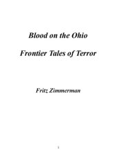 book Blood on the Ohio: frontier tales of terror