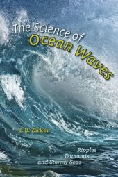 book The science of ocean waves: ripples, tsunamis, and stormy seas