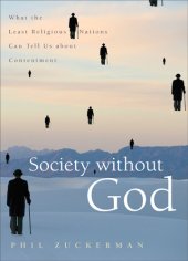 book Society without God: what the least religious nations can tell us about contentment