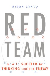 book Red team how to succeed by thinking like the enemy