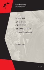 book Maoism and the Chinese revolution: a critical introduction