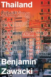 book Thailand: shifting ground between the US and a rising China