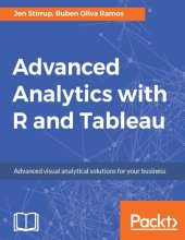 book Advanced analytics with R and Tableau: advanced visual analytical solutions for your business