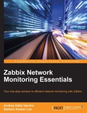 book Zabbix network monitoring essentials your one-step solution to efficient network monitoring with Zabbix