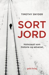 book Sort jord: Holocaust som historie og advarsel