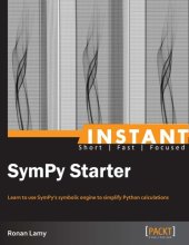 book Instant SymPy starter: learn to use SymPy's symbolic engine to simplify Python calculations