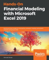 book Hands-on financial modeling with Microsoft Excel 2019: build practical models for forecasting, valuation, trading, and growth analysis using Excel 2019