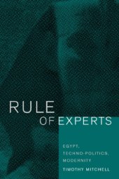 book Rule of experts: Egypt, techno-politics, modernity