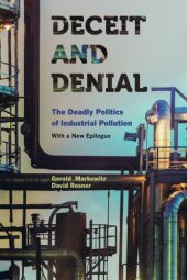 book Deceit and Denial: the Deadly Politics of Industrial Pollution