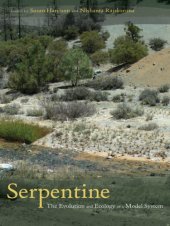 book Serpentine: the evolution and ecology of a model system