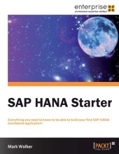 book SAP HANA starter: everything you need to know to be able to build your first SAP HANA standalone application!