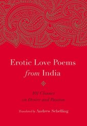 book Erotic Love Poems from India: 101 Classics on Desire and Passion