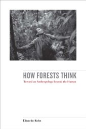 book How forests think: toward an anthropology beyond the human