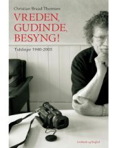 book Vreden, gudinde, besyng!: tidslinjer 1940-2005