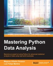 book Mastering Python data analysis become an expert at using Python for advanced statistical analysis of data using real-world examples