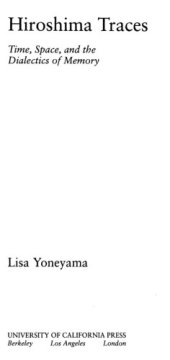 book Hiroshima traces time, space, and the dialectics of memory